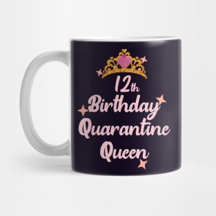 12th birthday quarantine queen 2020 birthday gift Mug